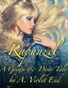 Rapunzel (Grimm & Dirty Fairy Tales)