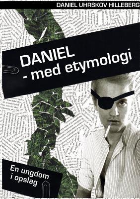 Daniel - Med Etymologi (Danish Edition)