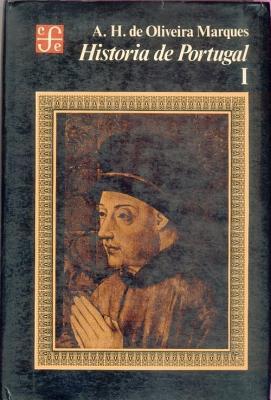 Historia de Portugal, I. Desde Los Tiempos Mas Antiguos Hasta El Gobierno de Pinheiro de Azevedo