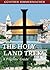 The Holy Land Trek: A Pilgr...