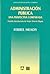 Administración pública. Una perspectiva comparada (Spanish Edition)