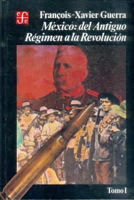 México: Del antiguo régimen a la revolución (Hardcover)