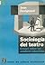 Sociologia del Teatro by Jean Duvignaud