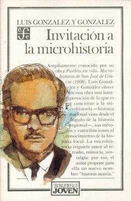 Invitacion a la Microhistoria