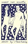 Magical Neon Sexuality by Kevin Fanning Magical Neon Sexuality by Kevin Fanning