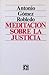 Meditacion Sobre La Justicia (Dianoia) (Spanish Edition)