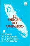 El origen del universo : teorías cosmológicas rivales (Spanish Edition)