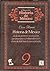 Historia de Mexico Desde Los Primeros Movimientos Que Prepararon Su Independencia En El Ano de 1800 Hasta La Epoca Presente, 2