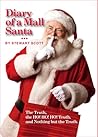 Diary of a Mall Santa by Stewart   Scott