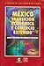 México: transición económica y comercio exterior (Spanish Edition)