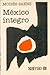 México íntegro (SEP 80) (Spanish Edition)