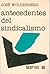 Antecedentes del sindicalismo en México