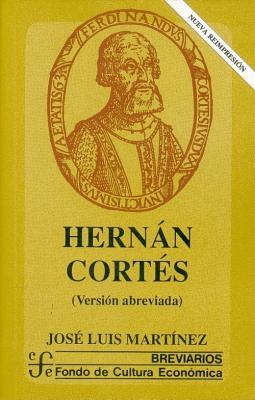 Hernán Cortés. Versión Abreviada.
