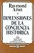 Dimensiones de la conciencia histórica (Spanish Edition)