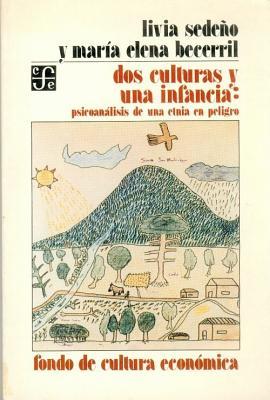 Dos culturas y una infancia: Psicoanálisis de una etnia en peligro