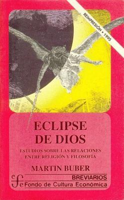 Eclipse de Dios : estudios sobre las relaciones entre religión y filosofía