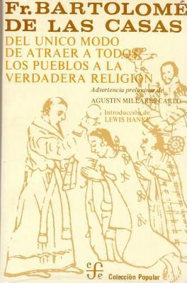 Del único modo de atraer a todos los pueblos a la verdadera religión (Spanish Edition)