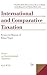 International and Comparative Taxation:Essays in Honour of Klaus Vogel (SERIES ON INTERNATIONAL TAXATION)
