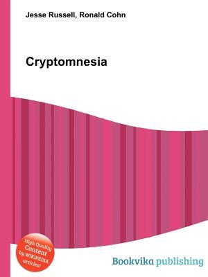 Cryptomnesia (Paperback)