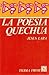 La Poesia Quechua