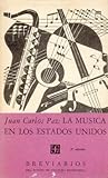 La Musica En Los Estados Unidos (Breviarios) (Spanish Edition)