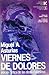 Viernes de Dolores by Miguel Ángel Asturias