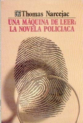 Una máquina de leer : la novela policiaca (Paperback)