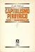 Capitalismo Periferico: Cri...