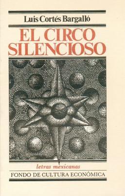El circo silencioso (Spanish Edition)