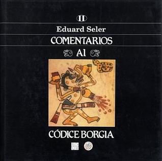 Comentarios Al Codice Borgia, II