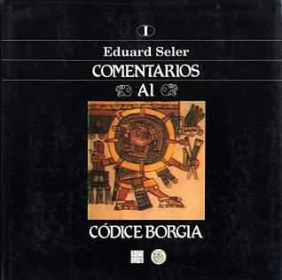 Comentarios Al Codice Borgia, I