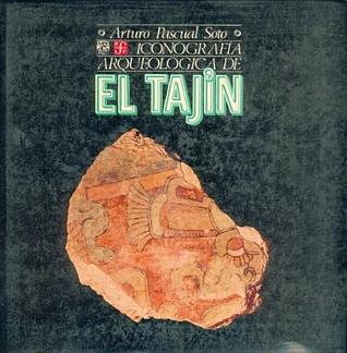 Iconografía arqueológica de El Tajín (Spanish Edition)