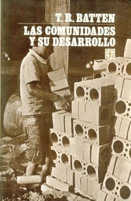 Las comunidades y su desarrollo : estudio introductorio con referencia especial a la zona tropical (Spanish Edition)