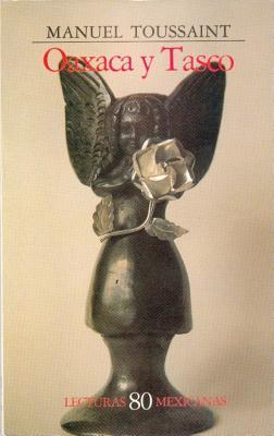Oaxaca y Tasco (Paperback)