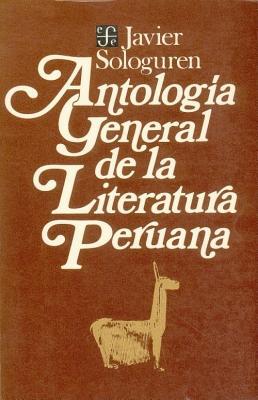 Antología general de la literatura peruana (Colección popular) (Spanish Edition)