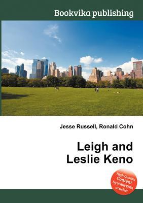 Leigh and Leslie Keno
