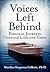 Voices Left Behind: Personal Journeys Through Loss and Grief