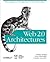 Web 2.0 Architectures: What...