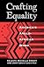 Crafting Equality: America's Anglo-African Word (New Practices of Inquiry)