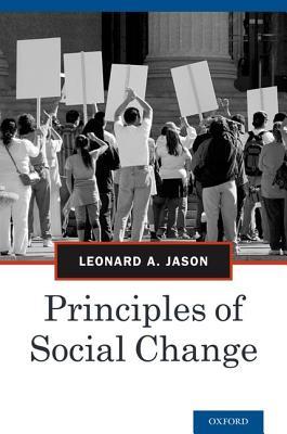 Principles of Social Change (Advances in Community Psychology)