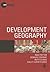 Key Concepts in Development Geography (Key Concepts in Human Geography)