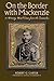 On the Border with Mackenzie; or, Winning West Texas from the Comanches (Volume 23) (Fred H. and Ella Mae Moore Texas History Reprint Series)