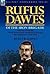 Rufus Dawes of the Iron Bri...