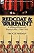 Redcoat & Warpaint: A Military History of Pontiac's War, 1760-1765
