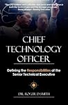 Chief Technology Officer by Roger (R.D.D.) Smith
