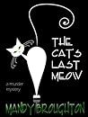 The Cat's Last Meow