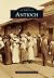 Antioch (Images of America: California)
