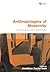 Anthropologies of Modernity by Jonathan Xavier Inda