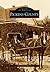 Pickens County (Images of America: South Carolina)