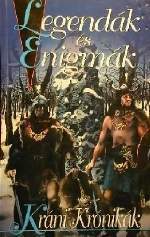 Kráni krónikák  (Legendák és Enigmák, #2)